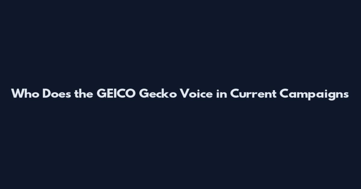 Who Does the GEICO Gecko Voice in Current Campaigns