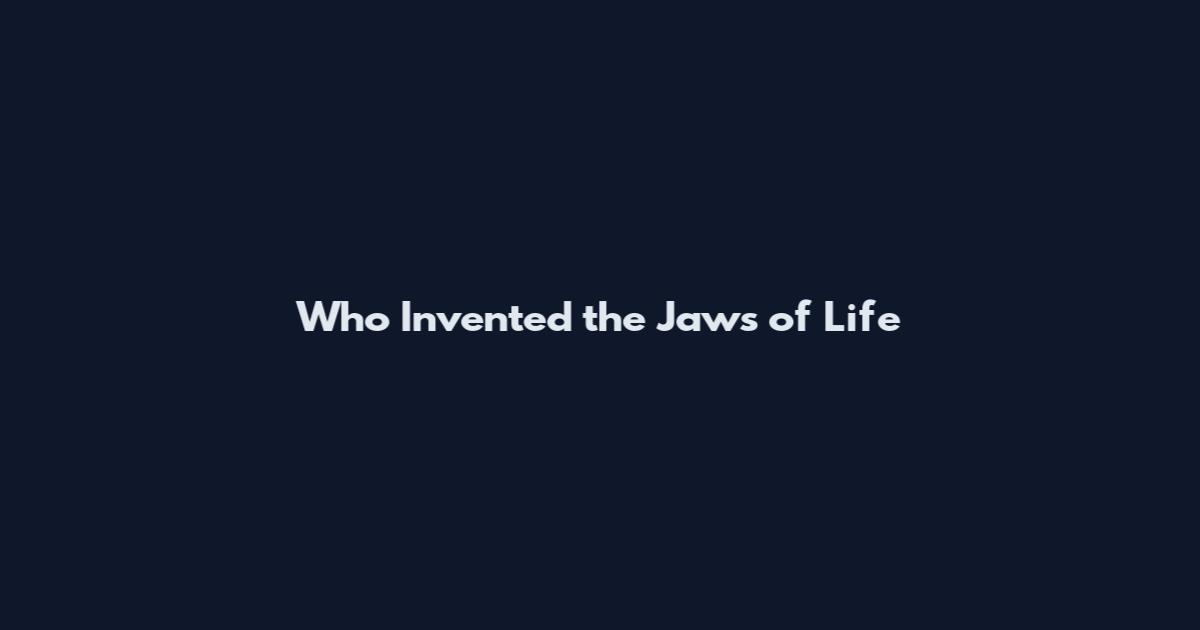 Who Invented the Jaws of Life