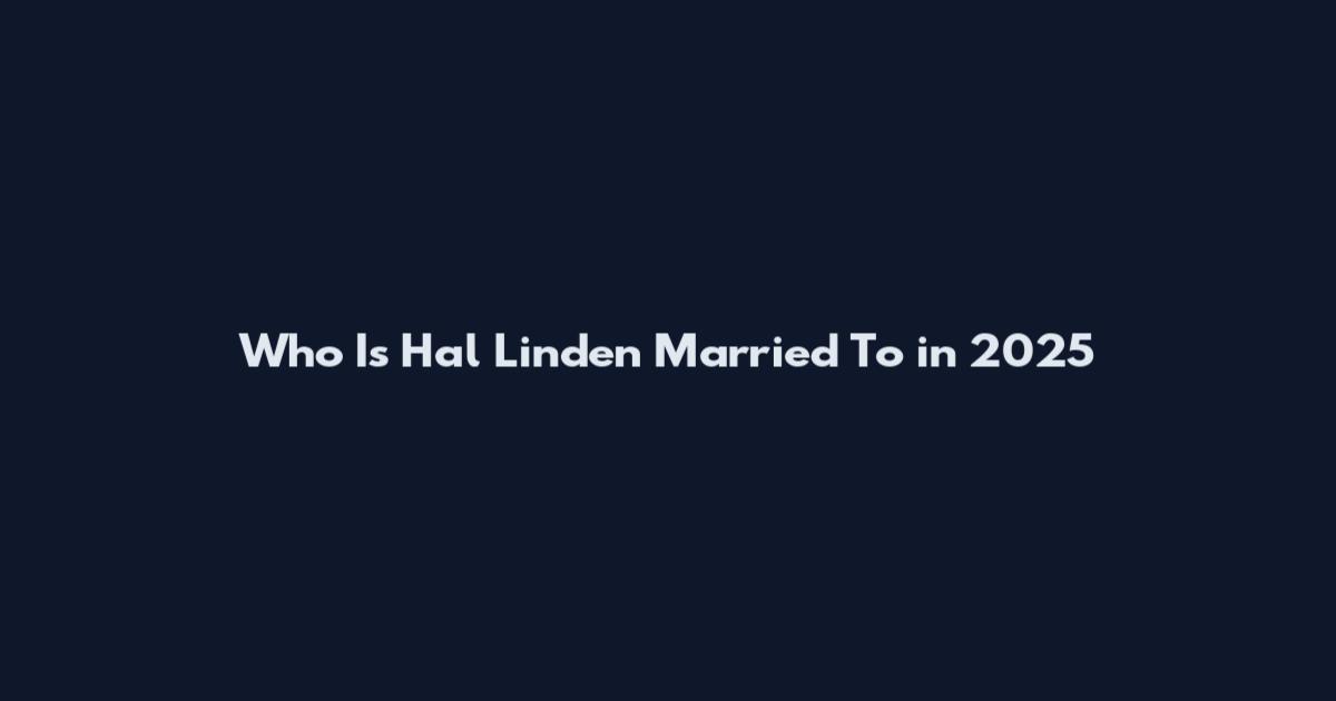 Who Is Hal Linden Married To in 2025
