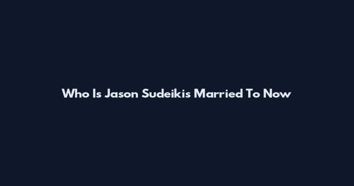 Who Is Jason Sudeikis Married To Now