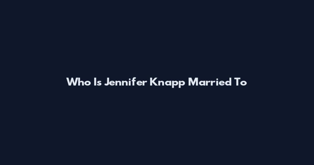 Who Is Jennifer Knapp Married To
