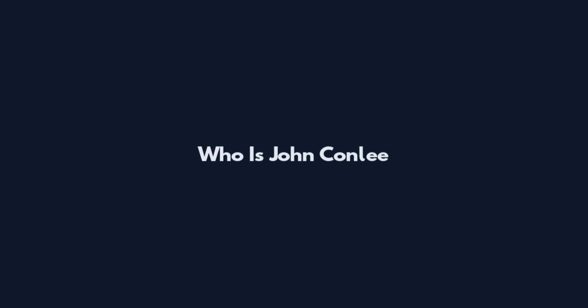 Who Is John Conlee