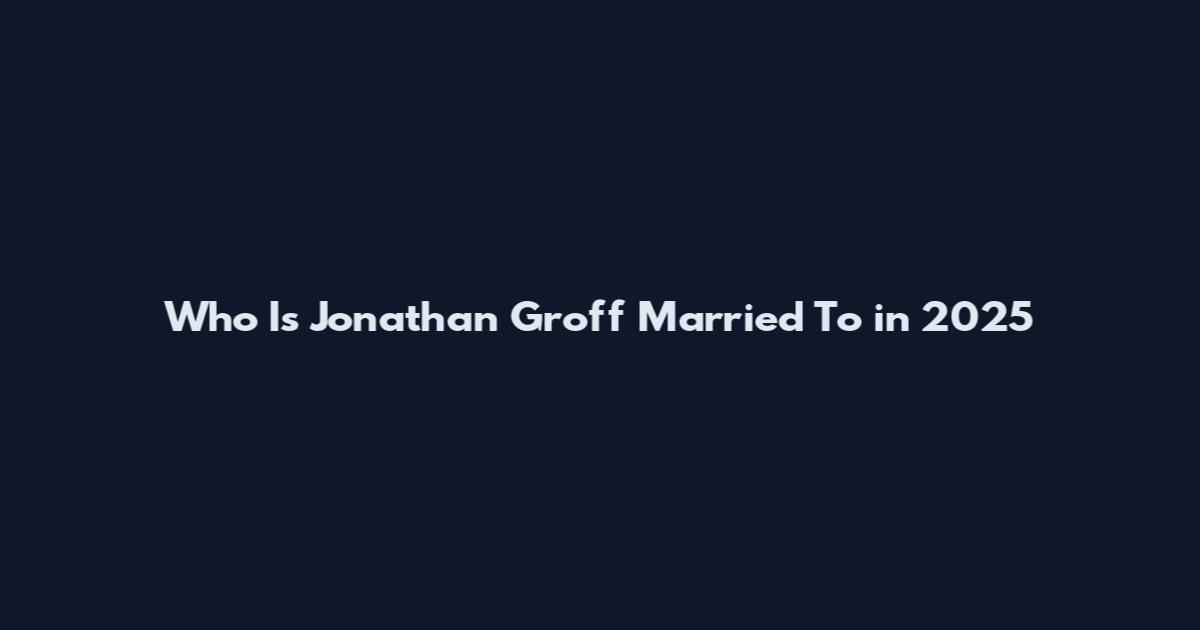 Who Is Jonathan Groff Married To in 2025