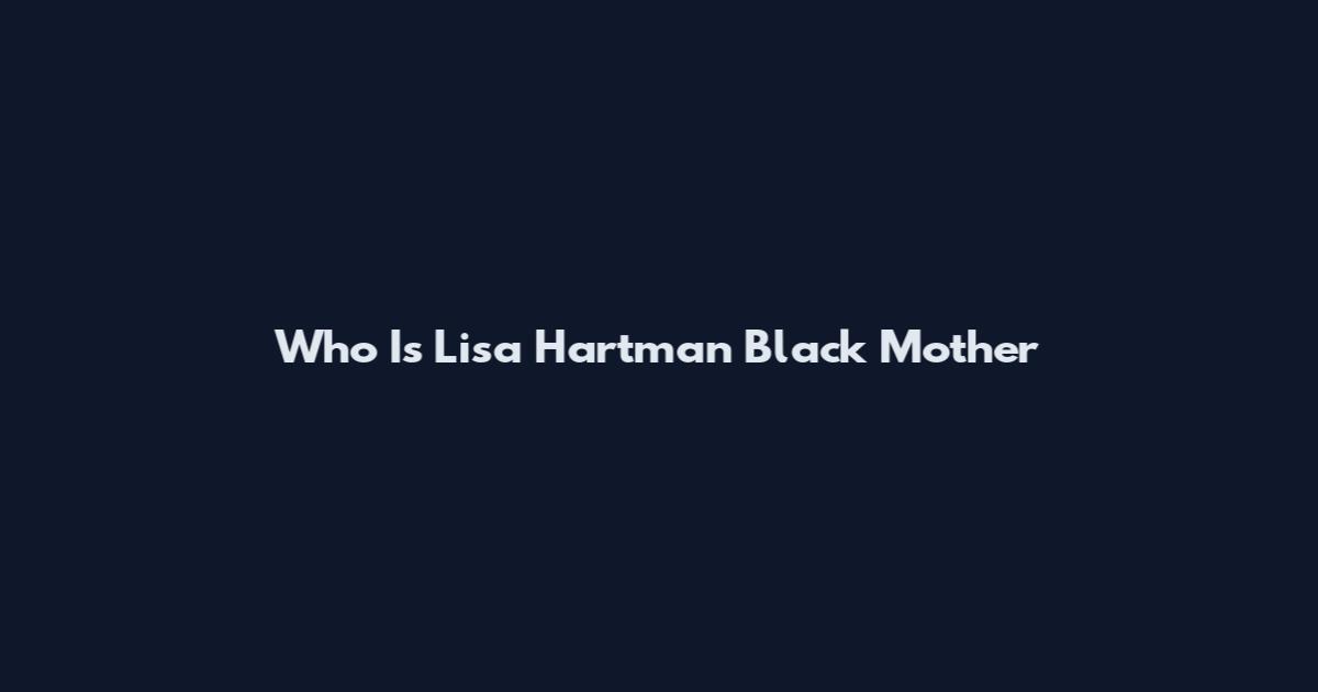 Who Is Lisa Hartman Black Mother