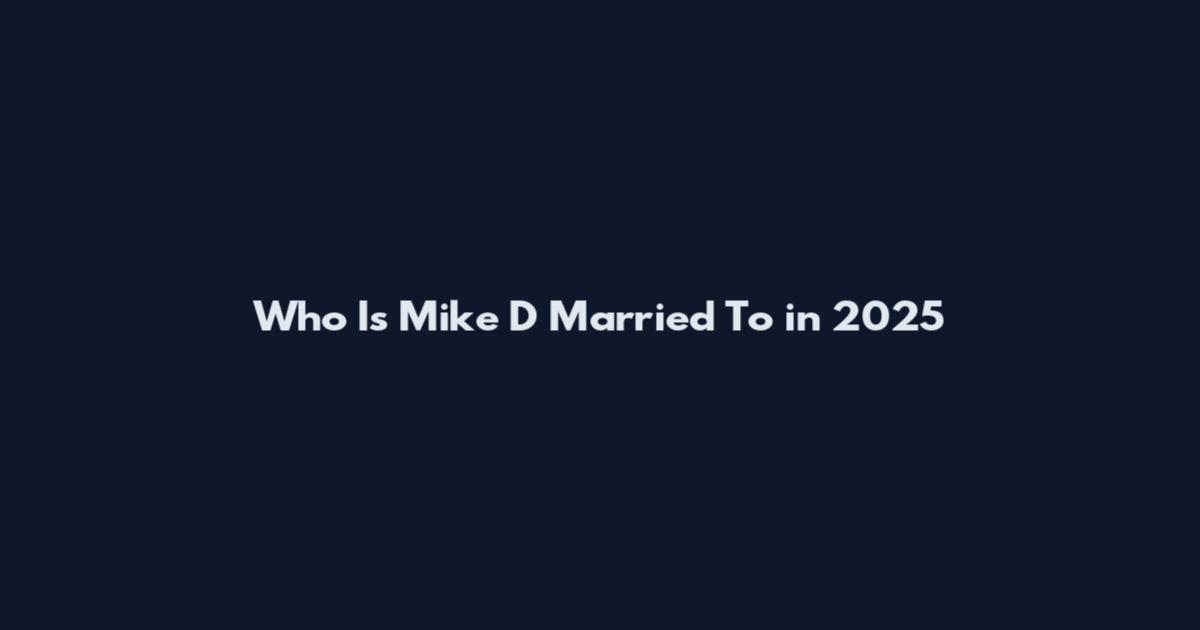Who Is Mike D Married To in 2025