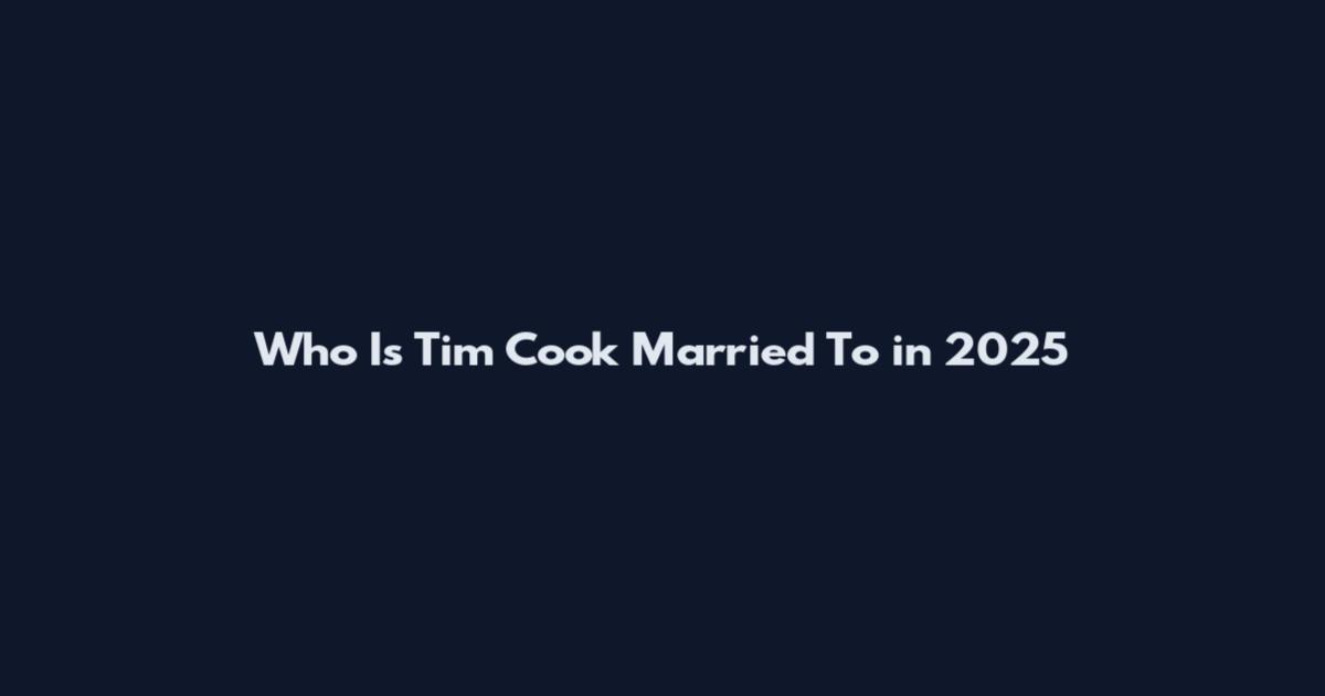 Who Is Tim Cook Married To in 2025