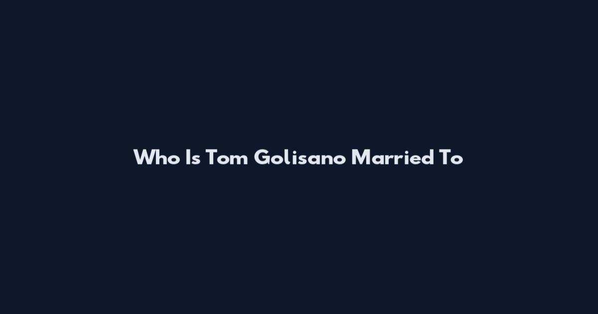 Who Is Tom Golisano Married To