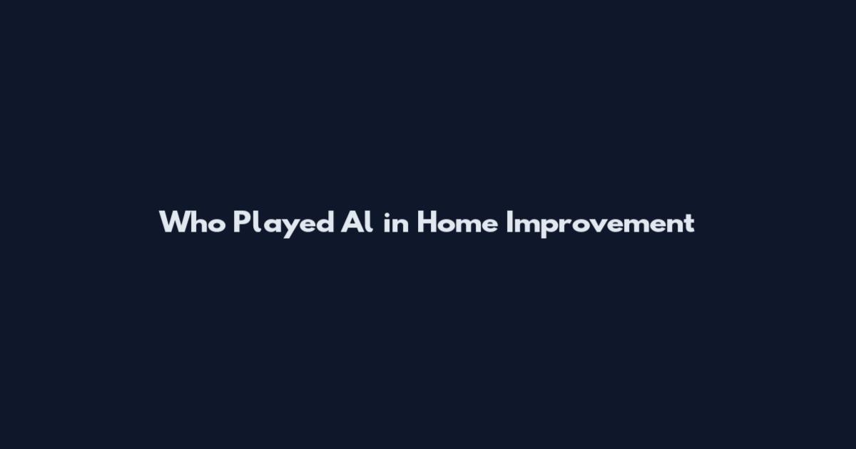 Who Played Al in Home Improvement