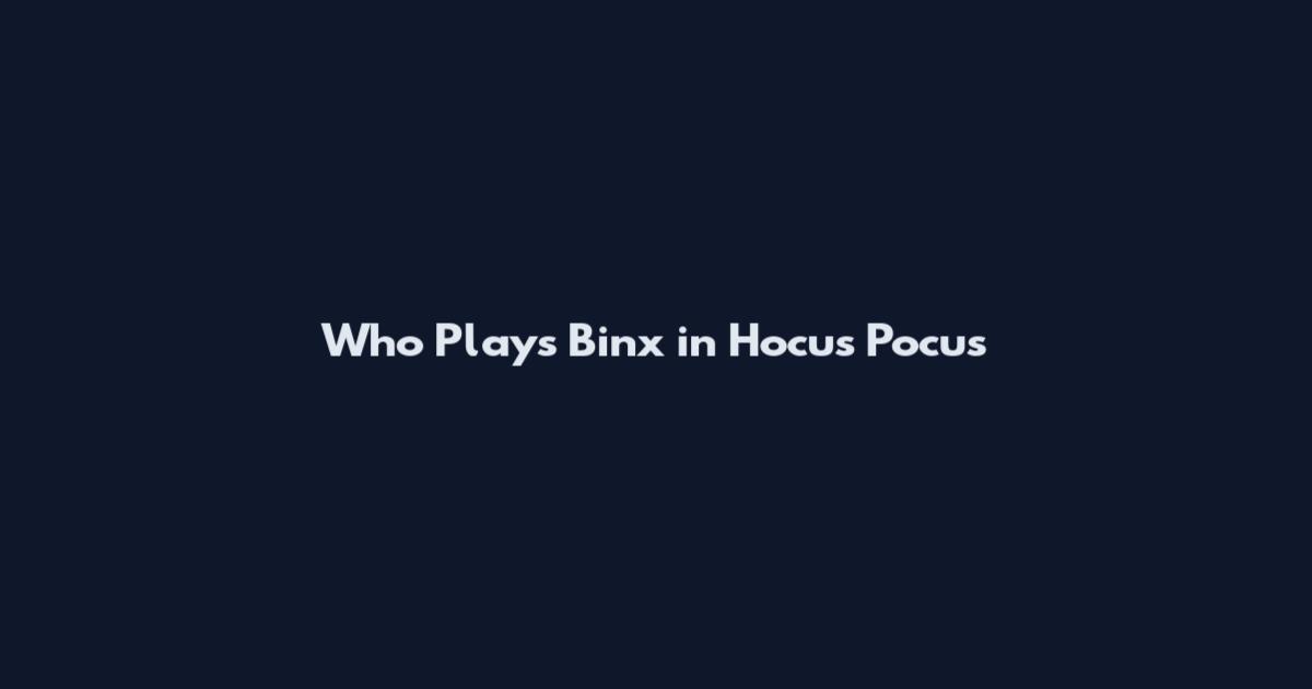 Who Plays Binx in Hocus Pocus