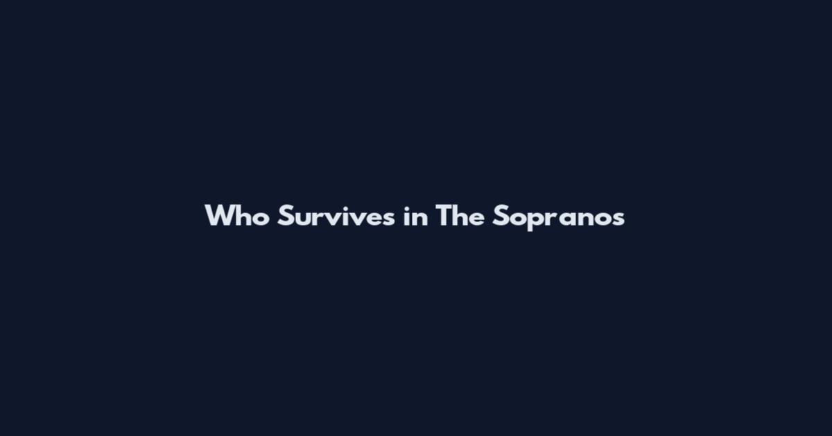 Who Survives in The Sopranos