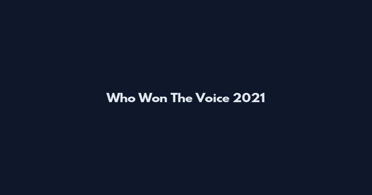 Who Won The Voice 2021