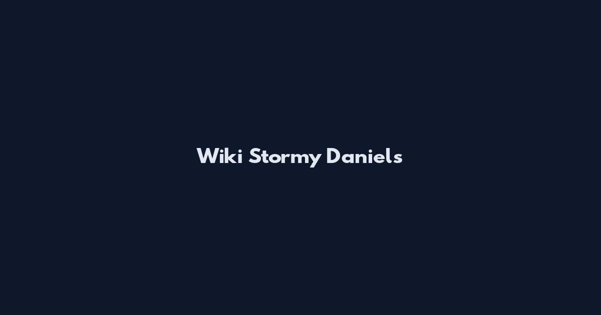 Wiki Stormy Daniels