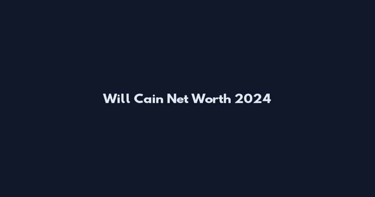 Will Cain Net Worth 2024