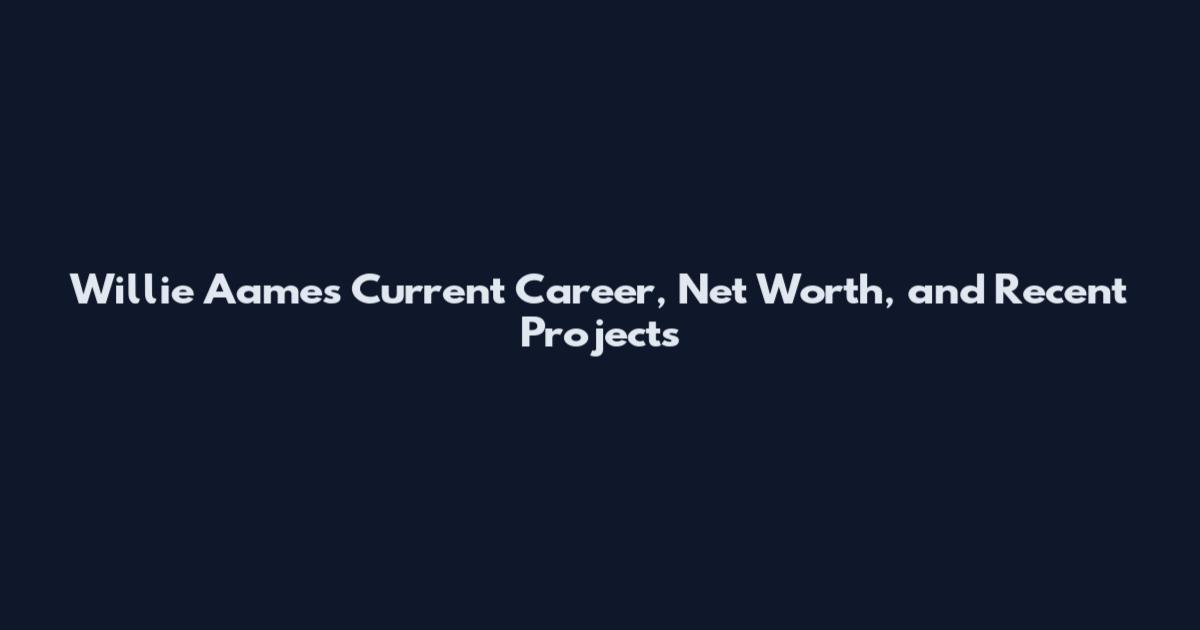 Willie Aames Current Career, Net Worth, and Recent Projects