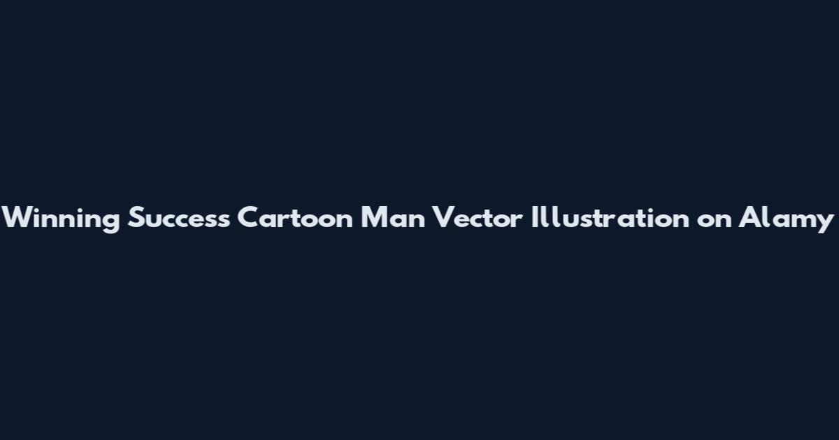 Winning Success Cartoon Man Vector Illustration on Alamy