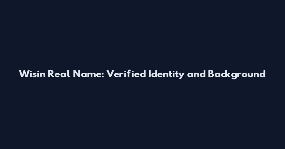 Wisin Real Name: Verified Identity and Background