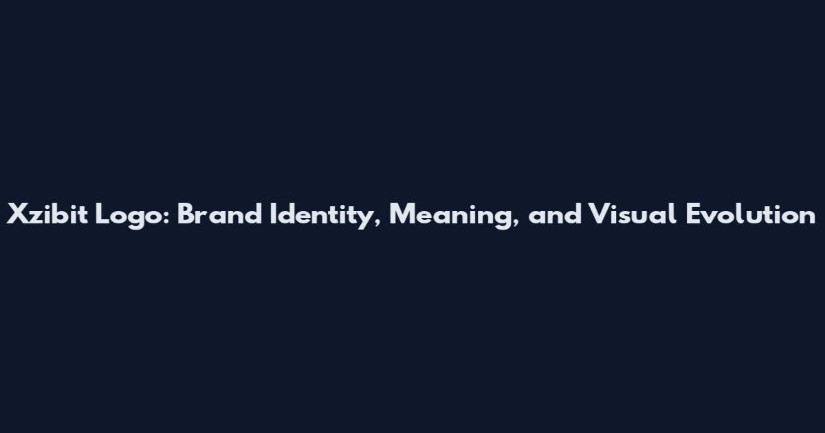 Xzibit Logo: Brand Identity, Meaning, and Visual Evolution