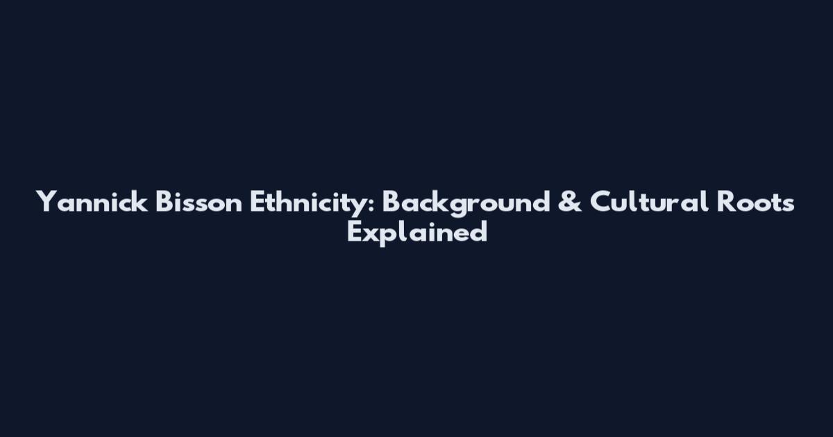 Yannick Bisson Ethnicity: Background & Cultural Roots Explained