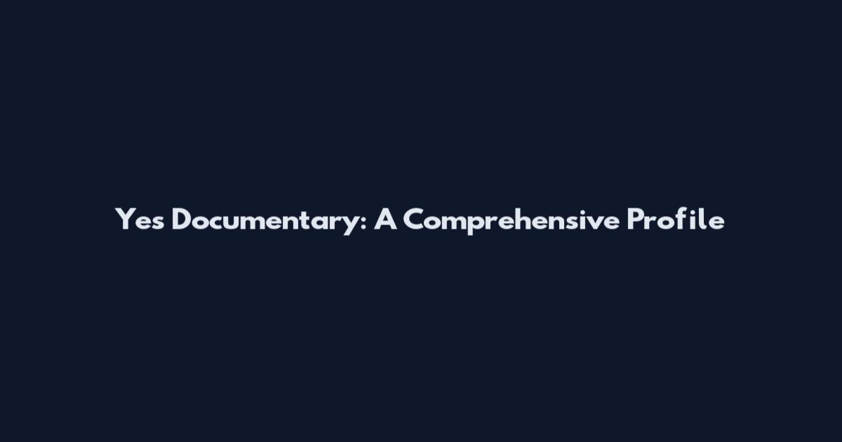 Ye's Documentary: A Comprehensive Profile