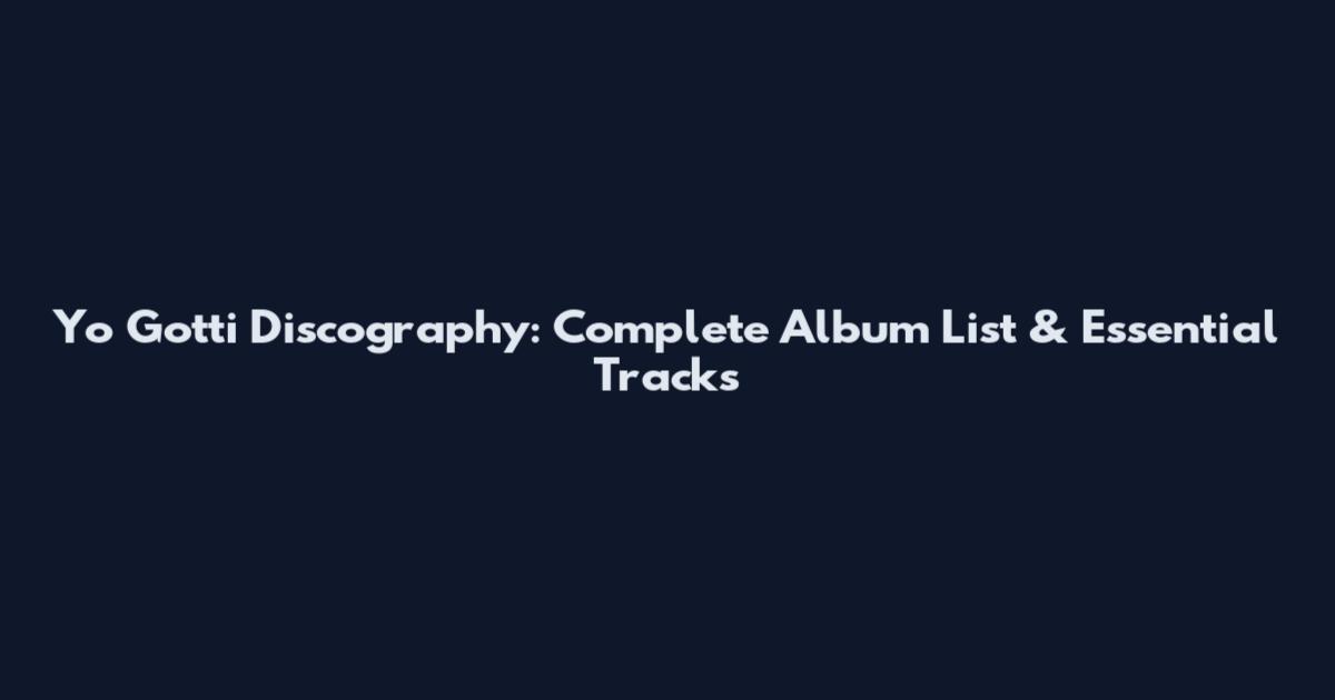 Yo Gotti Discography: Complete Album List & Essential Tracks
