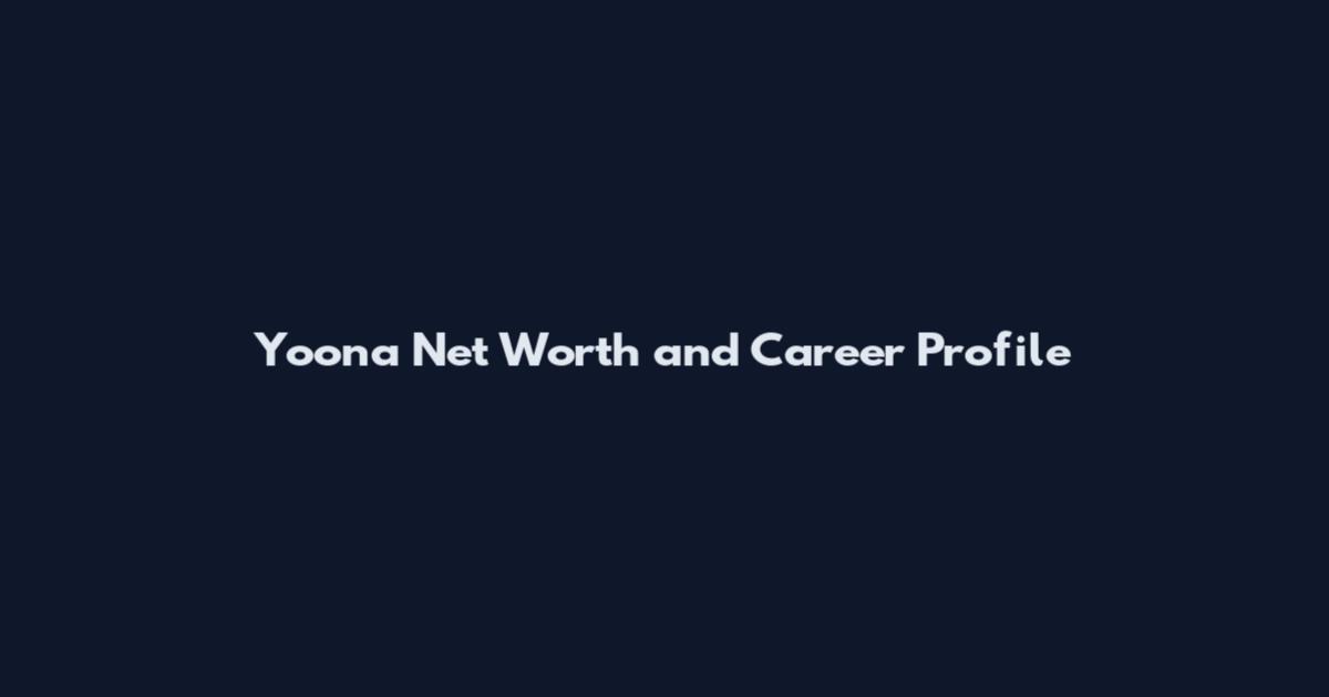 Yoona Net Worth and Career Profile