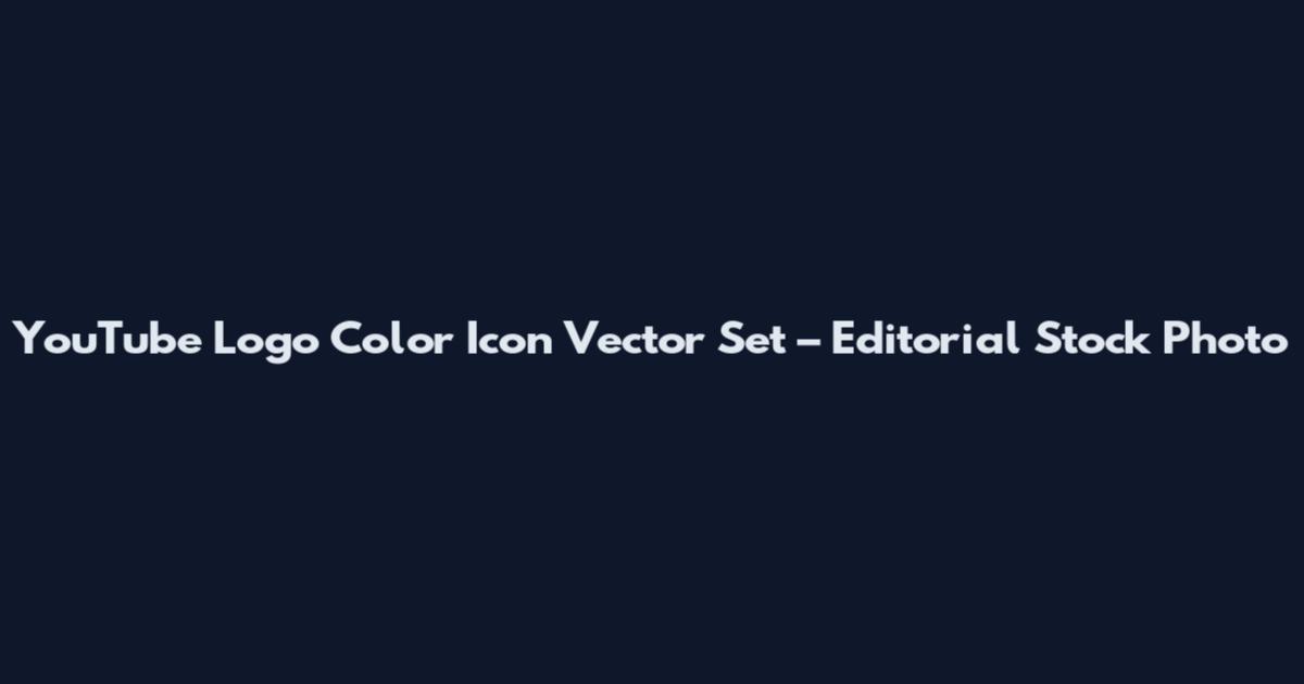 YouTube Logo Color Icon Vector Set – Editorial Stock Photo