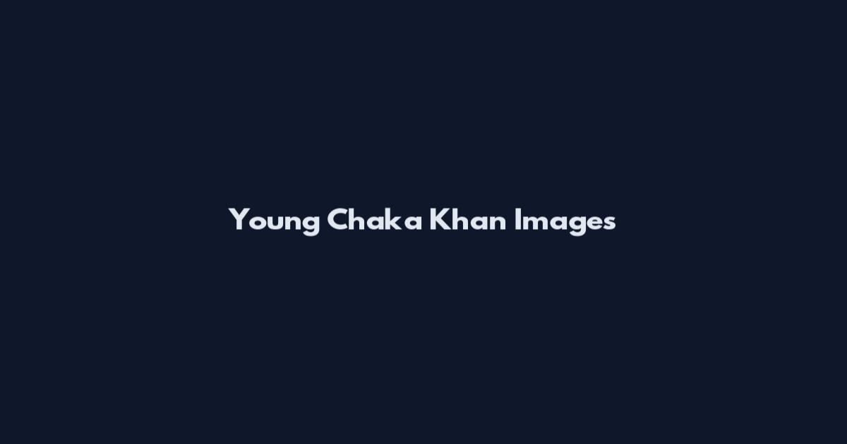 Young Chaka Khan Images