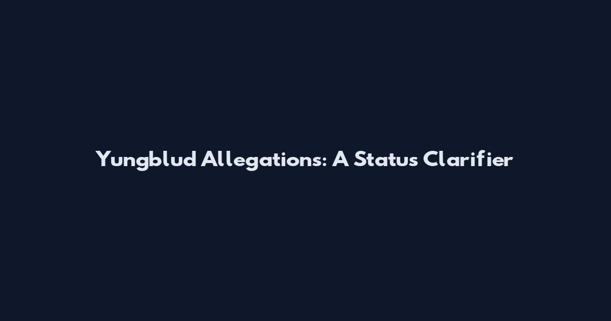 Yungblud Allegations: A Status Clarifier
