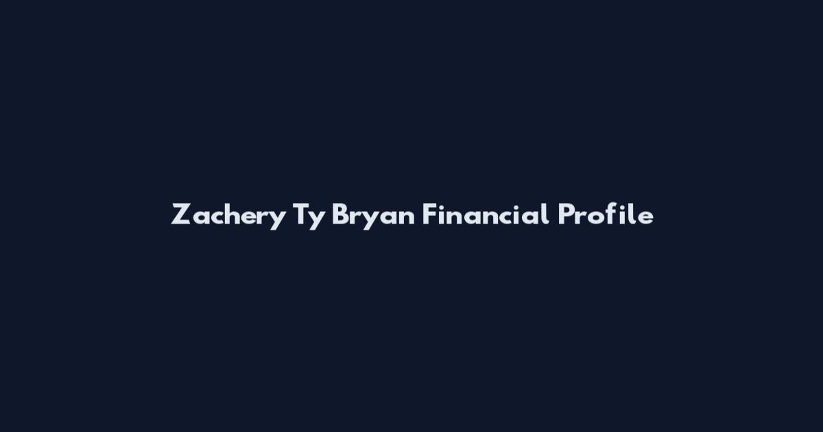 Zachery Ty Bryan Financial Profile