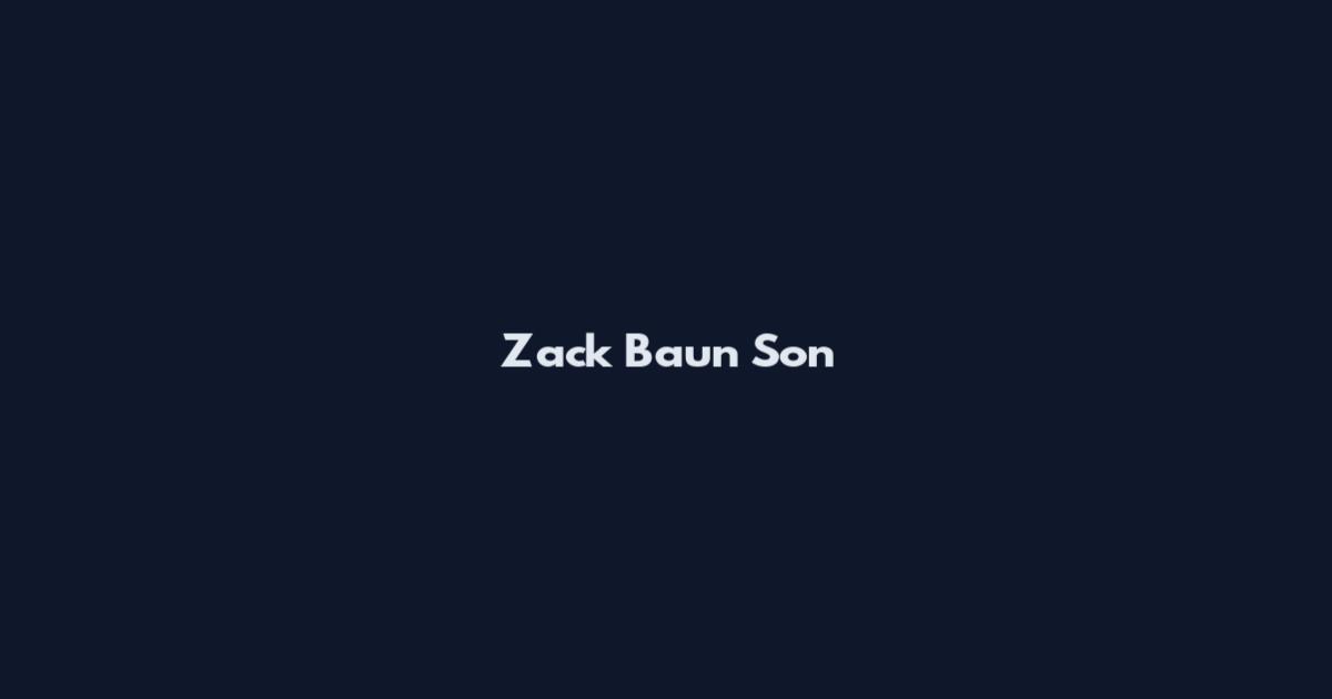 Zack Baun Son