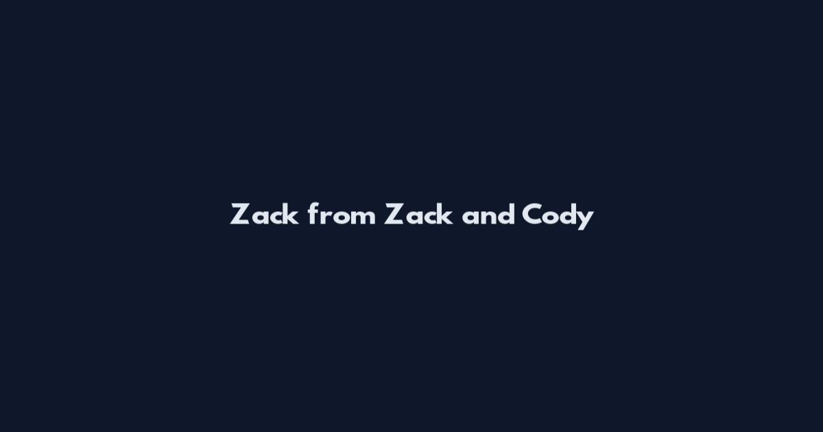 Zack from Zack and Cody
