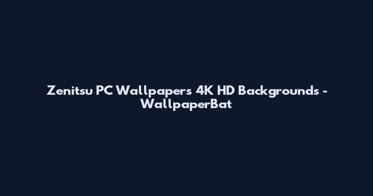 Zenitsu PC Wallpapers 4K HD Backgrounds - WallpaperBat
