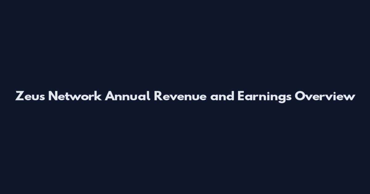 Zeus Network Annual Revenue and Earnings Overview