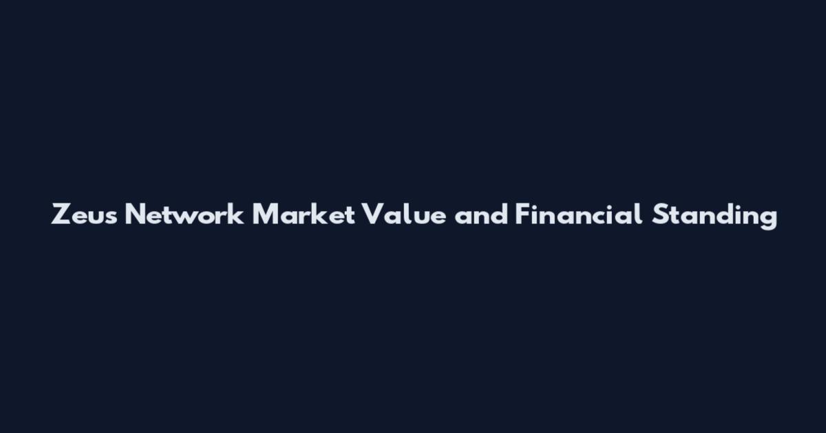 Zeus Network Market Value and Financial Standing