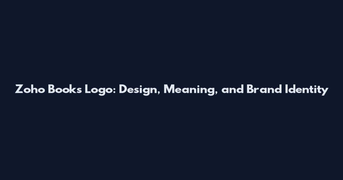 Zoho Books Logo: Design, Meaning, and Brand Identity