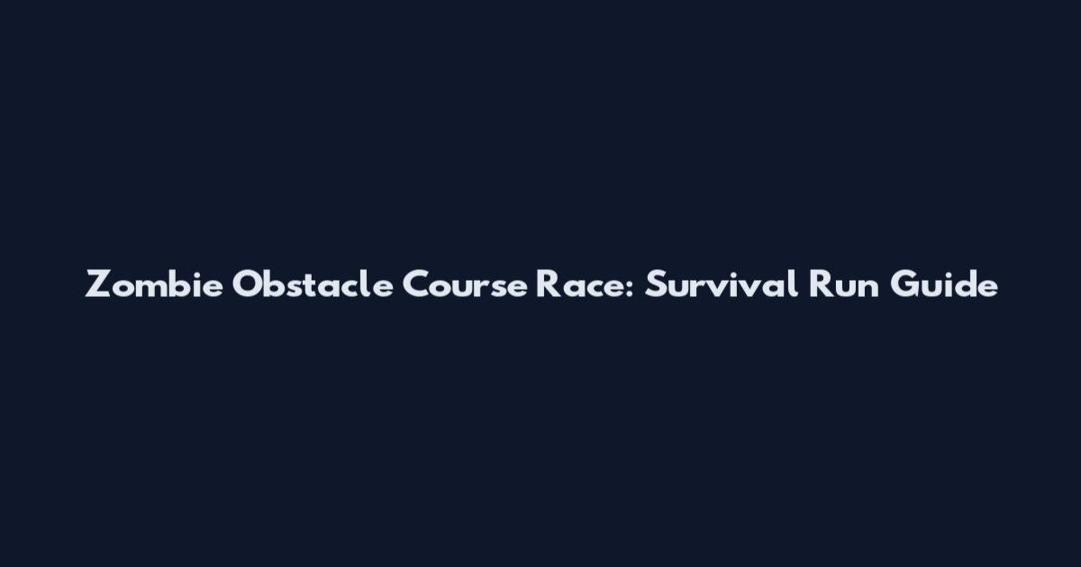 Zombie Obstacle Course Race: Survival Run Guide