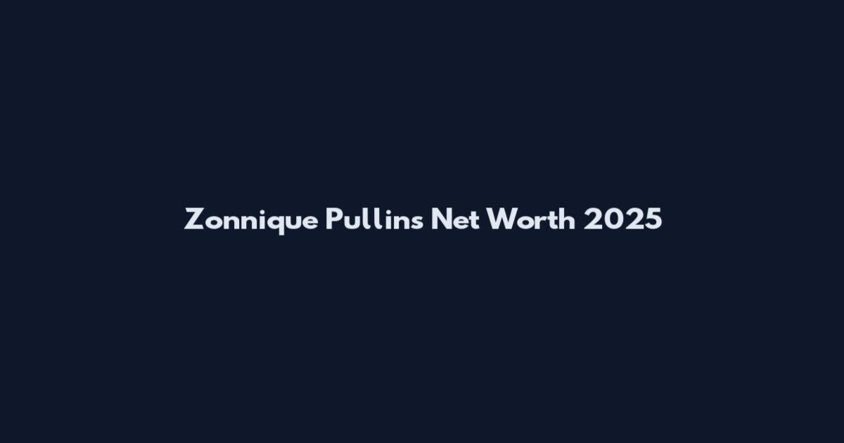 Zonnique Pullins Net Worth 2025