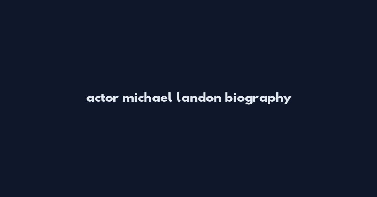 actor michael landon biography