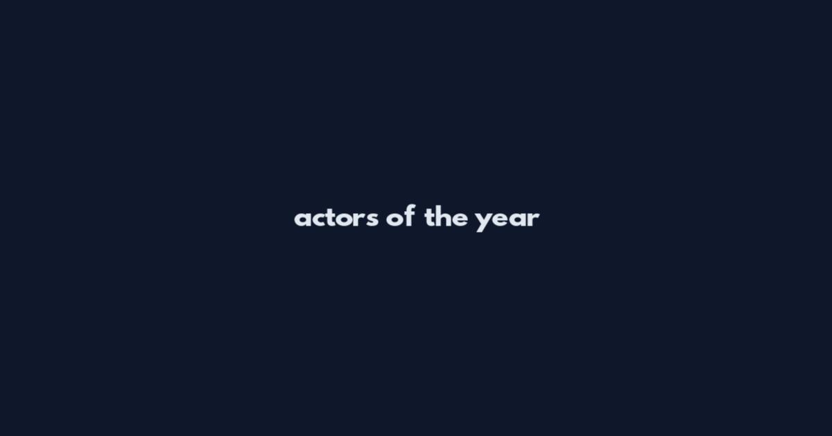 actors of the year