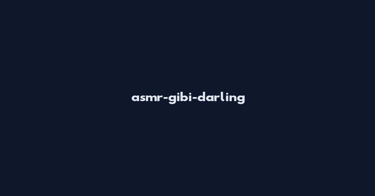 asmr-gibi-darling