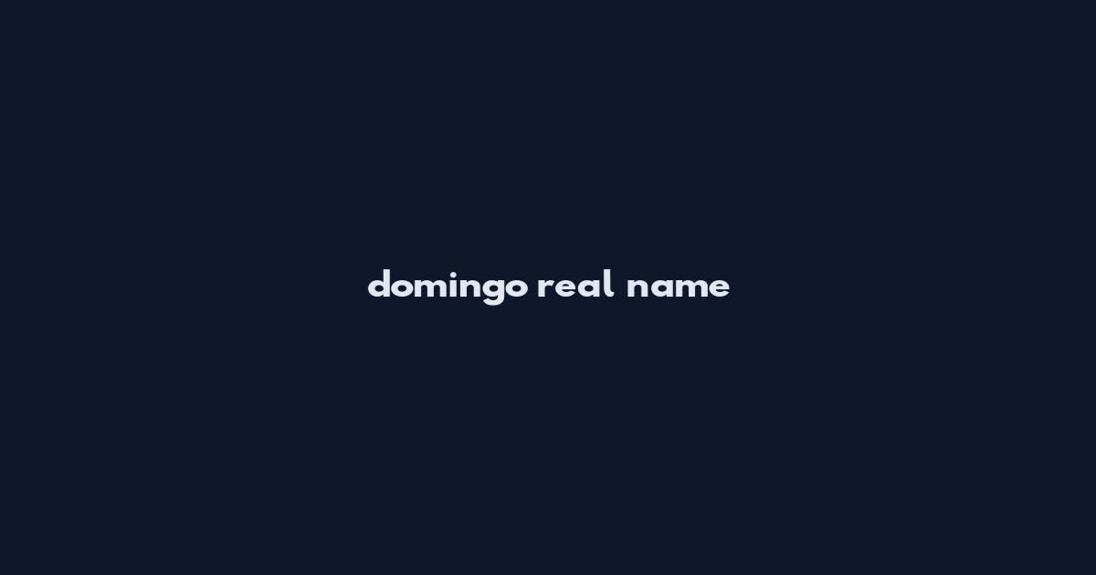 domingo real name