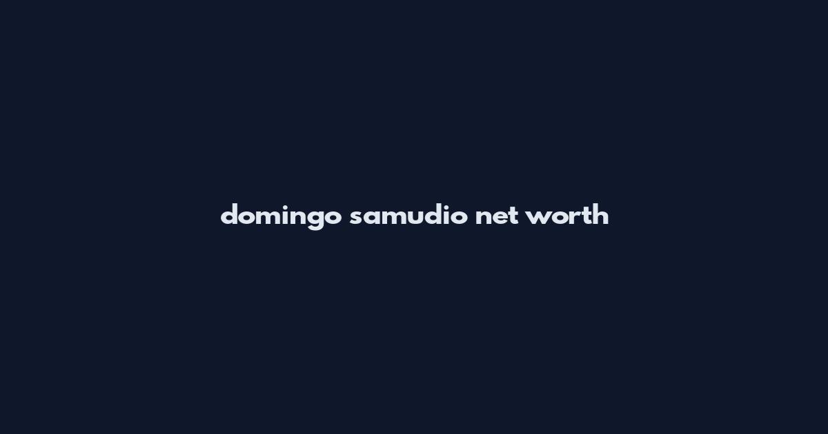 domingo samudio net worth