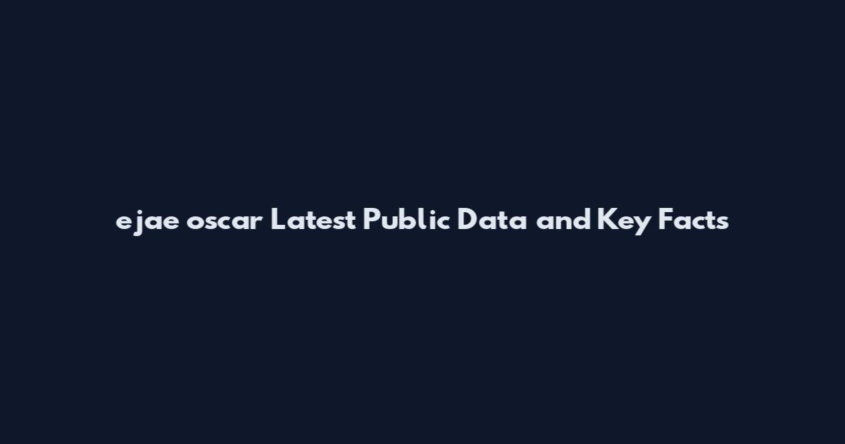 ejae oscar Latest Public Data and Key Facts