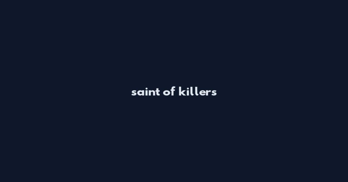 saint of killers
