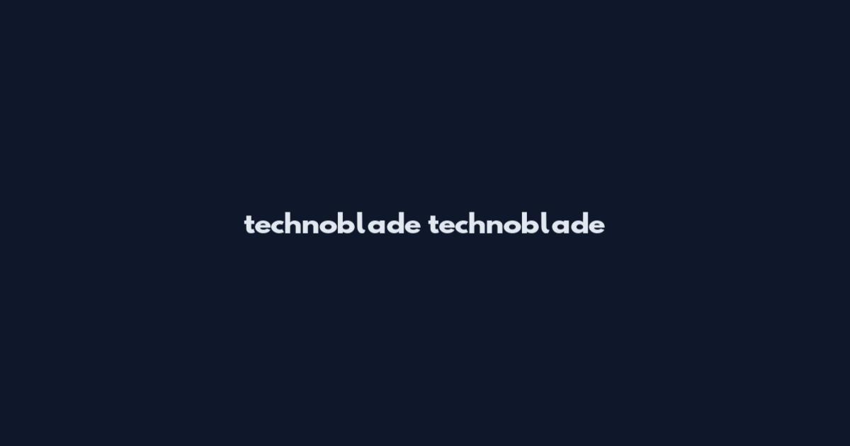 technoblade technoblade