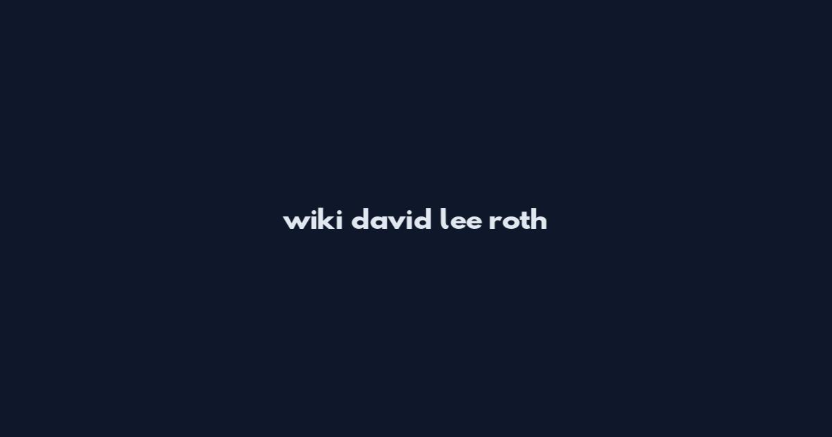 wiki david lee roth