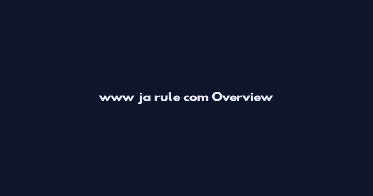 www ja rule com Overview